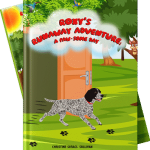Roxy’s Runaway Adventure A Paw-some Way
